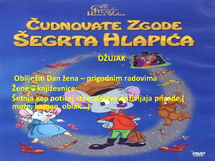 OŽUJAK Obilježiti Dan žena – prigodnim radovima Žene – književnice. Šetnja kao poticaj stvaralaštva