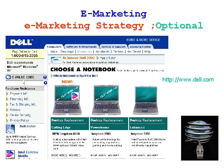 E-Marketing e-Marketing Strategy ; Optional http: //www. dell. com MK 380 Kulachatr C. Na