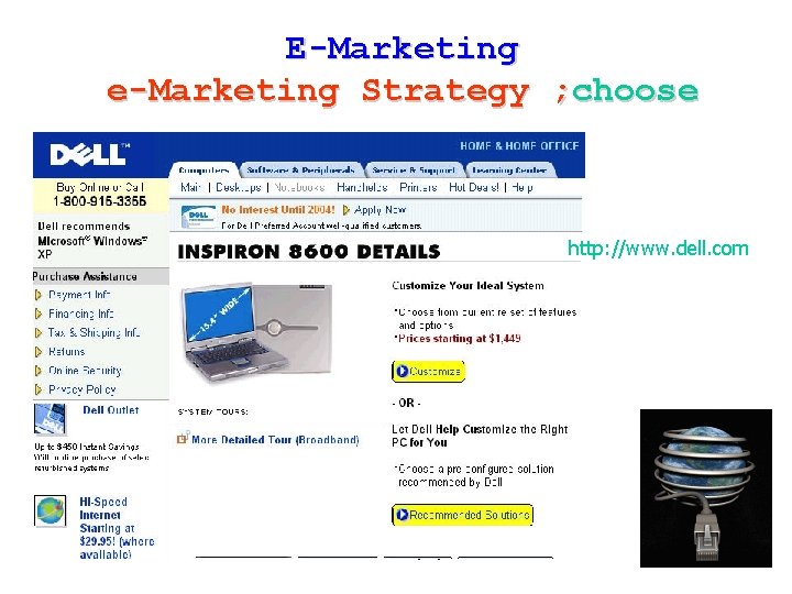 E-Marketing e-Marketing Strategy ; choose http: //www. dell. com MK 380 Kulachatr C. Na