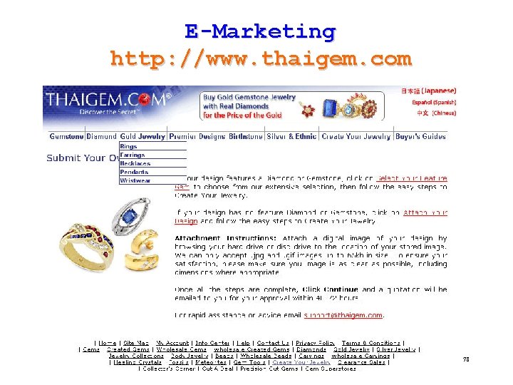 E-Marketing http: //www. thaigem. com MK 380 Kulachatr C. Na Ayudhya 78 