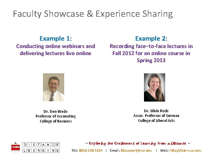 Faculty Showcase & Experience Sharing Example 1: Conducting online webinars and delivering lectures live