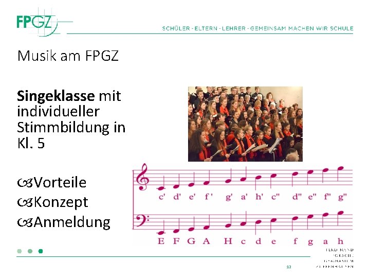Musik am FPGZ Singeklasse mit individueller Stimmbildung in Kl. 5 Vorteile Konzept Anmeldung 12