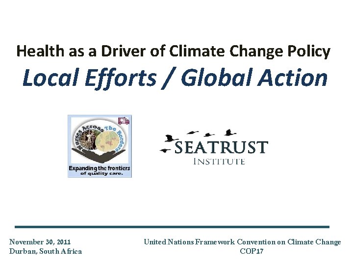 Health as a Driver of Climate Change Policy