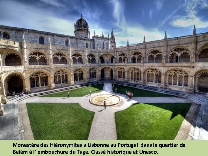 Monastère des Hiéronymites à Lisbonne au Portugal dans le quartier de Belém à l’