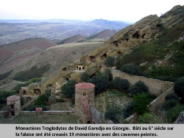 Monastères Troglodytes de David Garedja en Géorgie. Bâti au 6° siécle sur la falaise