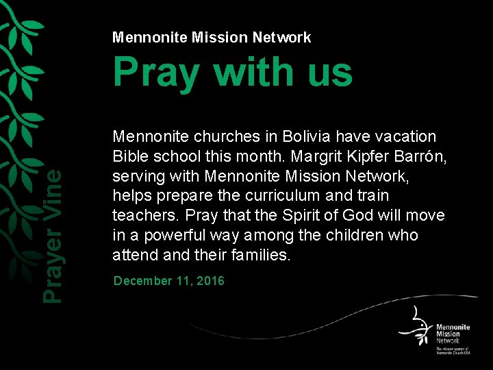 Mennonite Mission Network Prayer Vine Pray with us Mennonite churches in Bolivia have vacation