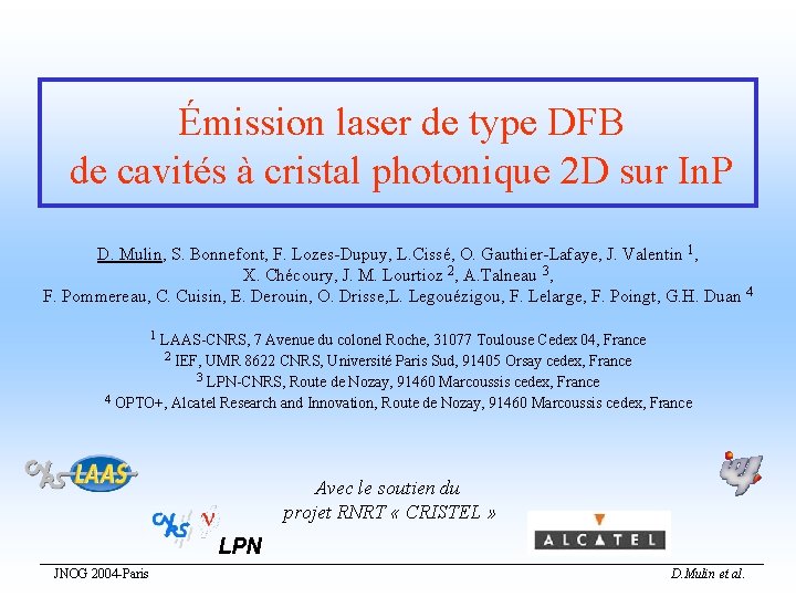 Émission laser de type DFB de cavités à cristal photonique 2 D sur In.