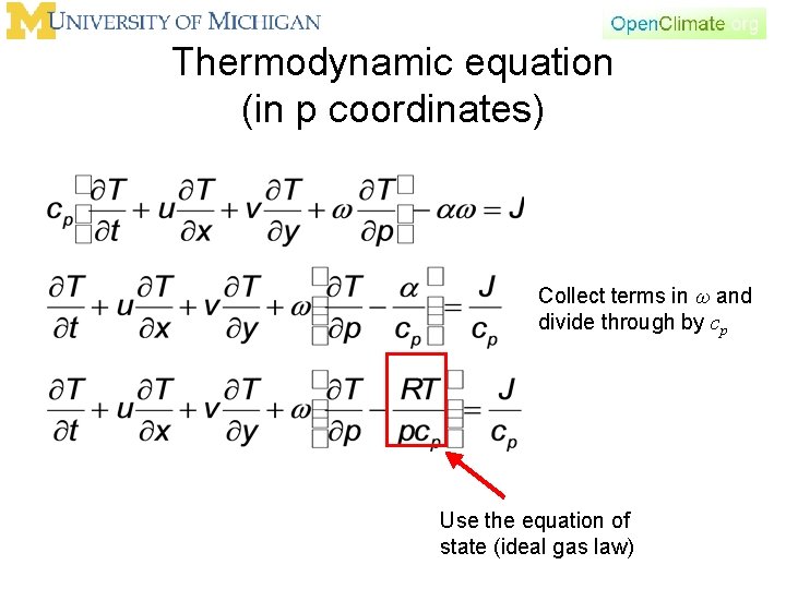 Thermodynamic equation (in p coordinates) Collect terms in ω and divide through by cp