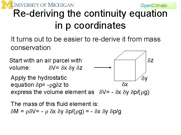 Re-deriving the continuity equation in p coordinates It turns out to be easier to