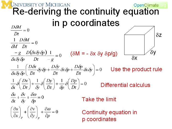 Re-deriving the continuity equation in p coordinates z ( M = - x y