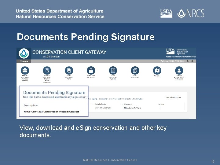 Documents Pending Signature View, download and e. Sign conservation and other key documents. Natural