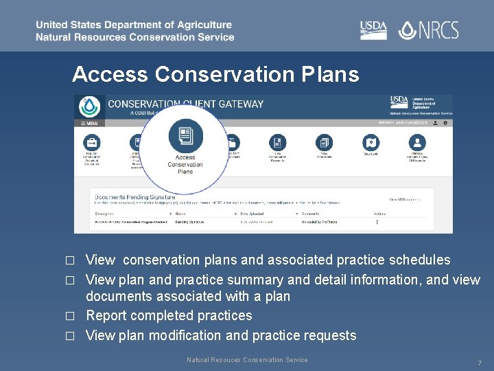 Access Conservation Plans View conservation plans and associated practice schedules � View plan and