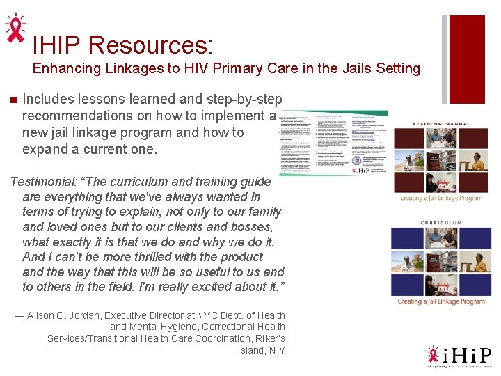 IHIP Resources: Enhancing Linkages to HIV Primary Care in the Jails Setting n Includes