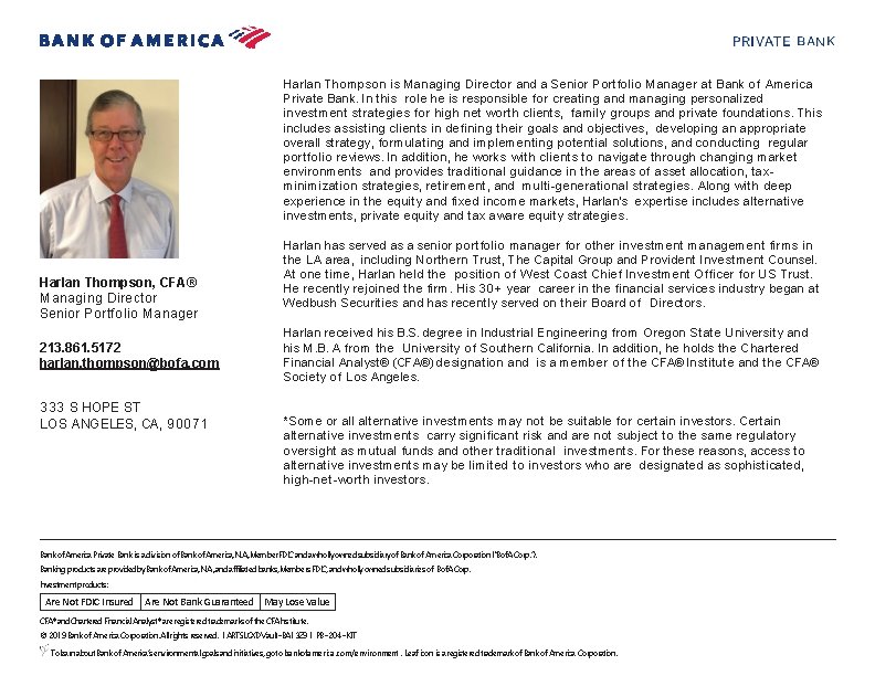 Harlan Thompson is Managing Director and a Senior Portfolio Manager at Bank of America