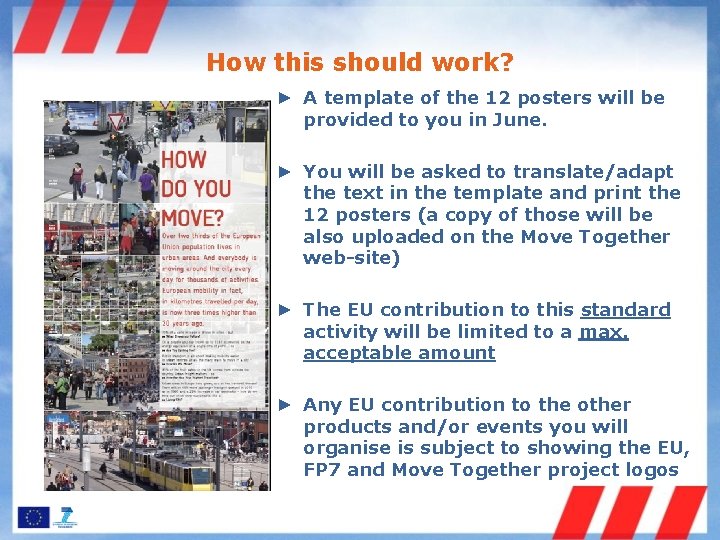 How this should work? ► A template of the 12 posters will be provided