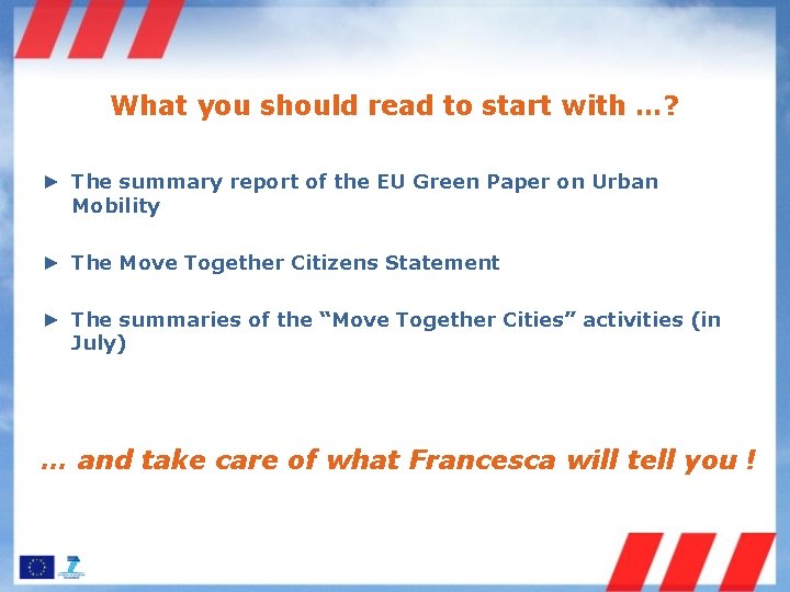 What you should read to start with …? ► The summary report of the