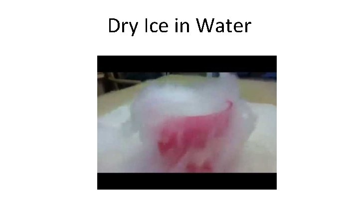 Dry Ice in Water Science Performance Dry Ice
