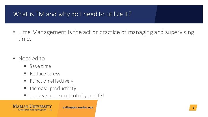 What is TM and why do I need to utilize it? • Time Management