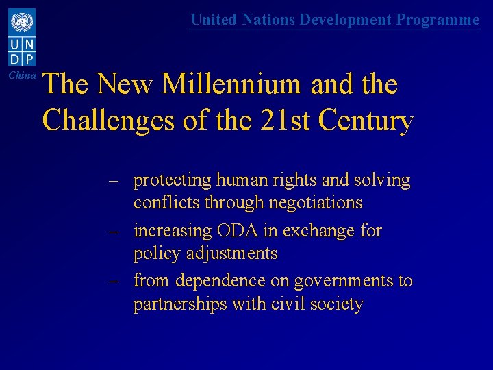 United Nations Development Programme China The New Millennium and the Challenges of the 21