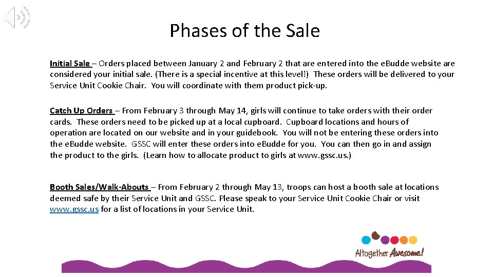 Phases of the Sale Initial Sale – Orders placed between January 2 and February