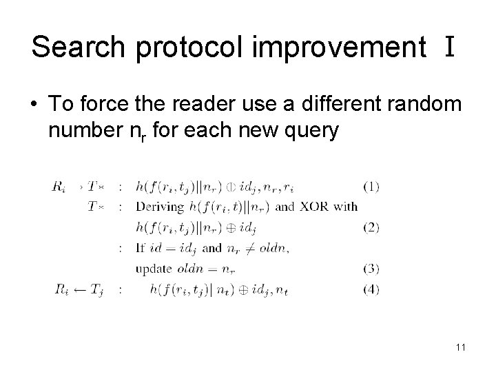 Search protocol improvement Ⅰ • To force the reader use a different random number