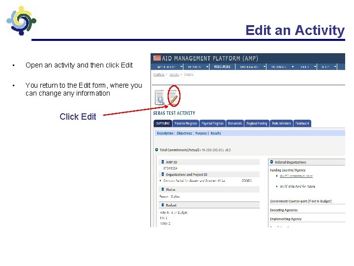 Edit an Activity • Open an activity and then click Edit • You return