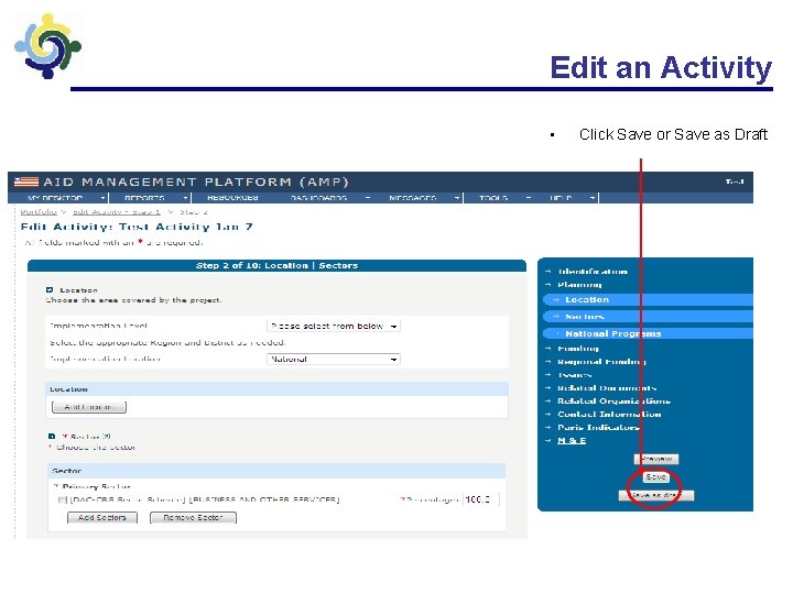 Edit an Activity • Click Save or Save as Draft 