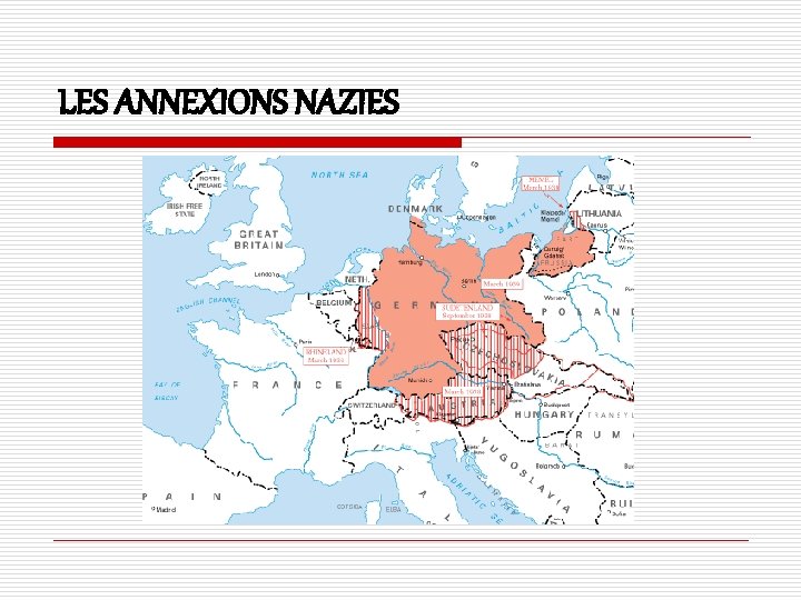 LES ANNEXIONS NAZIES 