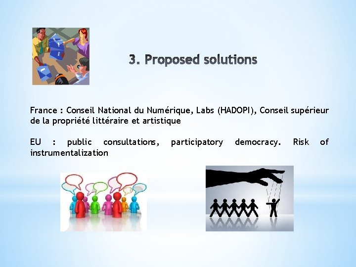 France : Conseil National du Numérique, Labs (HADOPI), Conseil supérieur de la propriété littéraire