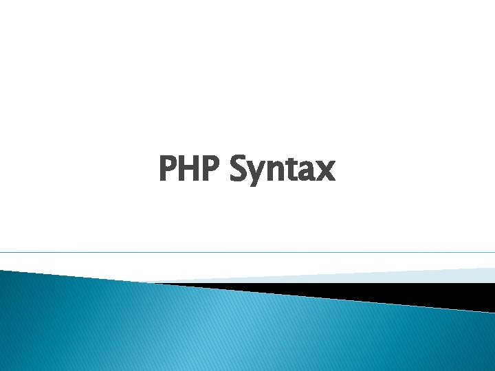 PHP Syntax 