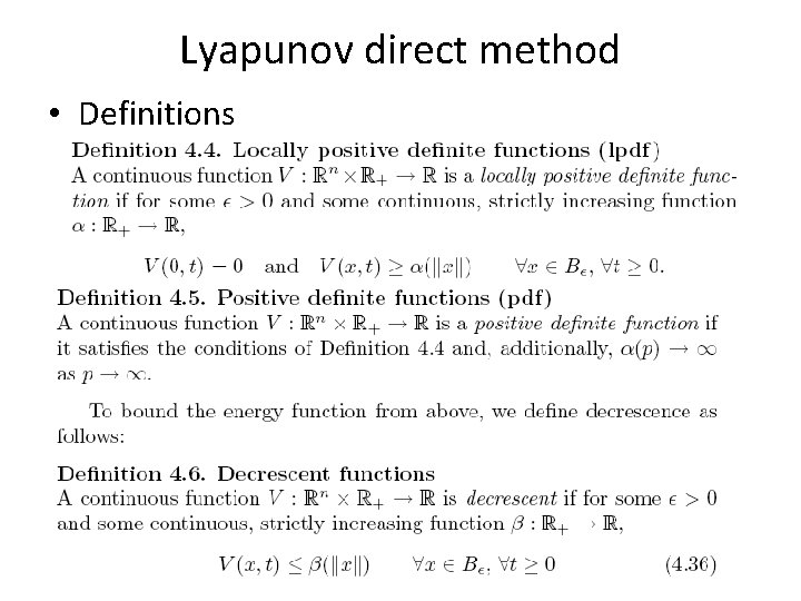 Lyapunov direct method • Definitions 