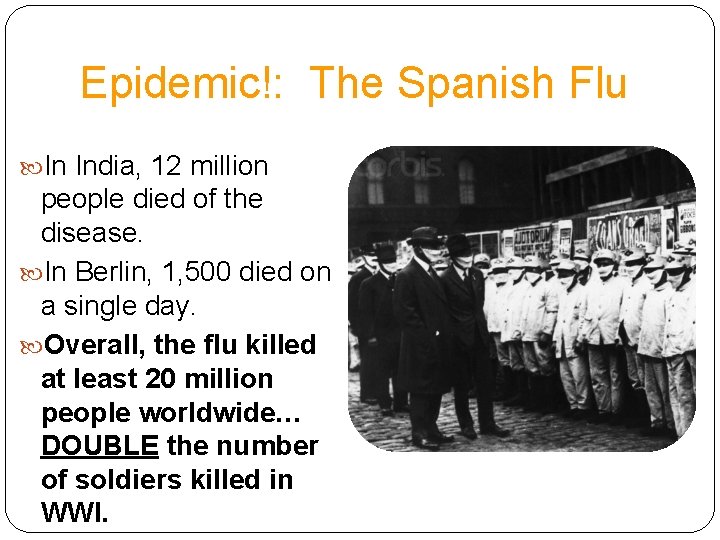 Epidemic!: The Spanish Flu In India, 12 million people died of the disease. In