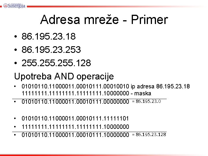 Adresa mreže - Primer • 86. 195. 23. 18 • 86. 195. 23. 253