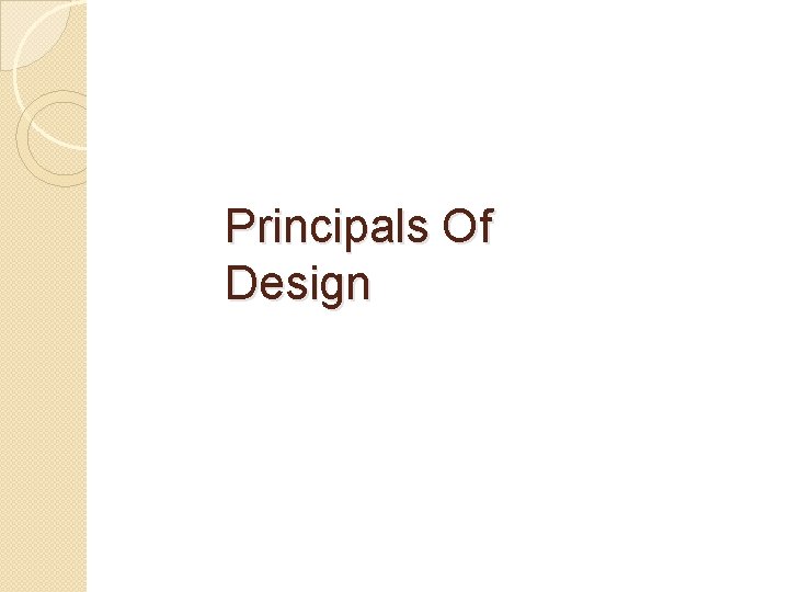 Principals Of Design 