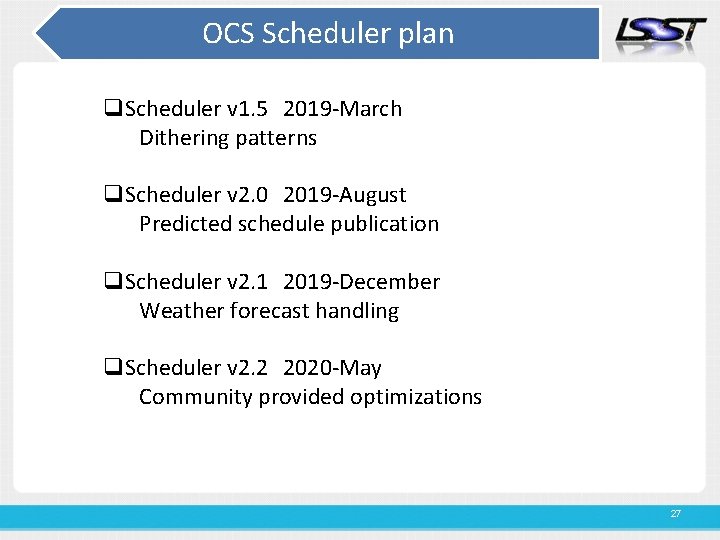 OCS Scheduler plan q. Scheduler v 1. 5 2019 -March Dithering patterns q. Scheduler