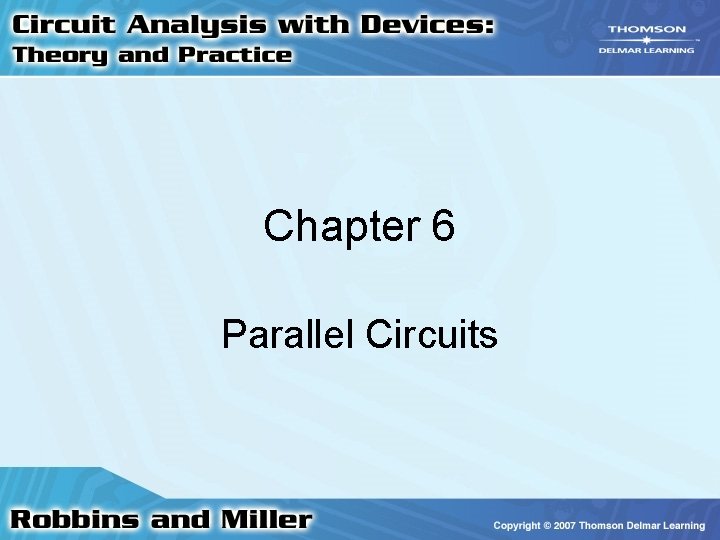 Chapter 6 Parallel Circuits 