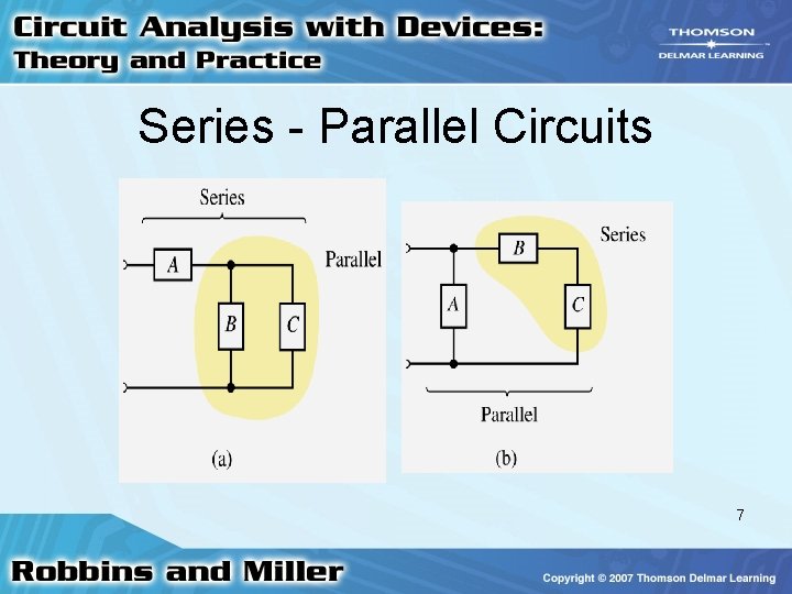 Series - Parallel Circuits 7 