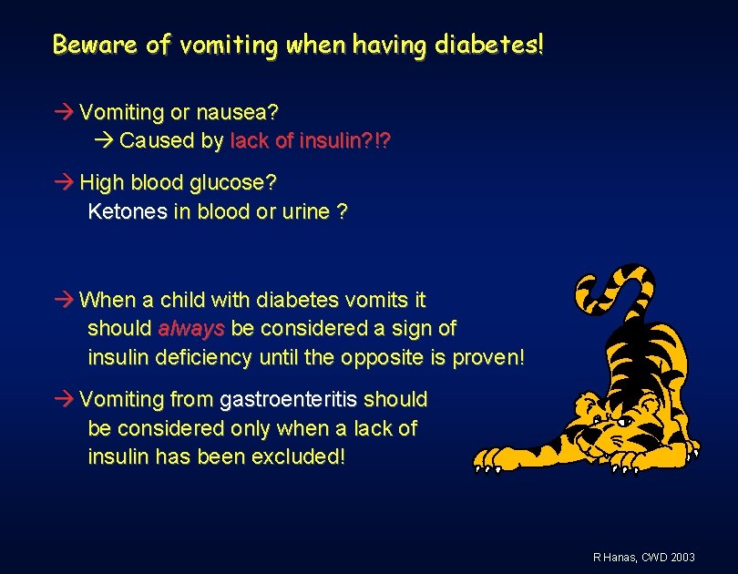 Beware of vomiting when having diabetes! Vomiting or nausea? Caused by lack of insulin?