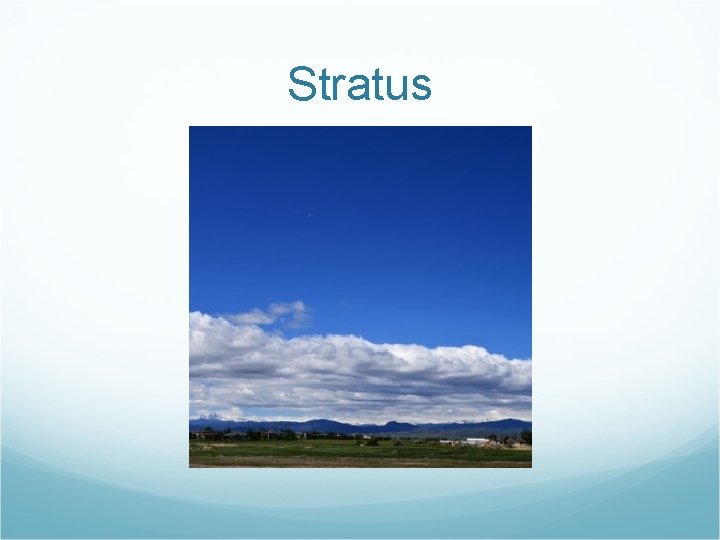 Stratus 