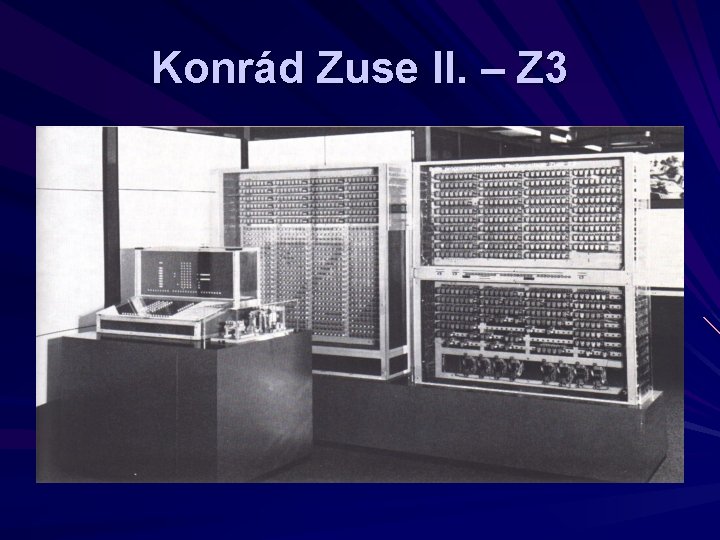 Konrád Zuse II. – Z 3 