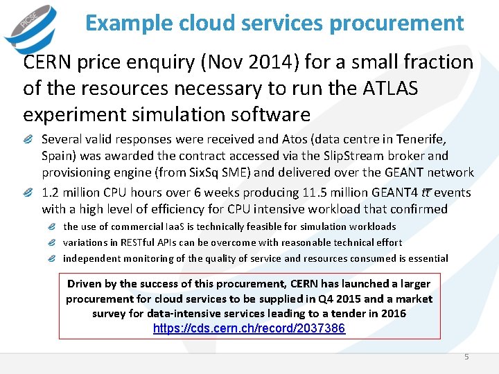 Example cloud services procurement CERN price enquiry (Nov 2014) for a small fraction of