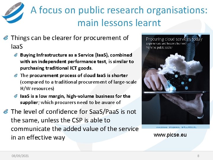 A focus on public research organisations: main lessons learnt Things can be clearer for