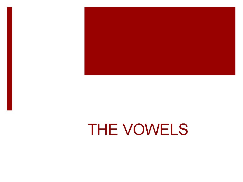 THE VOWELS 