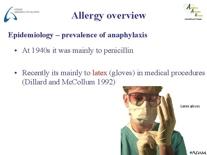 Allergy overview Epidemiology – prevalence of anaphylaxis • At 1940 s it was mainly