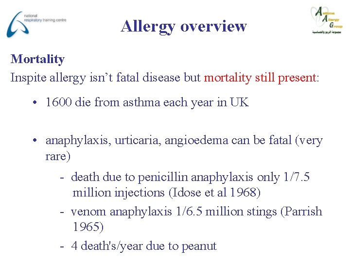 Allergy overview Mortality Inspite allergy isn’t fatal disease but mortality still present: • 1600