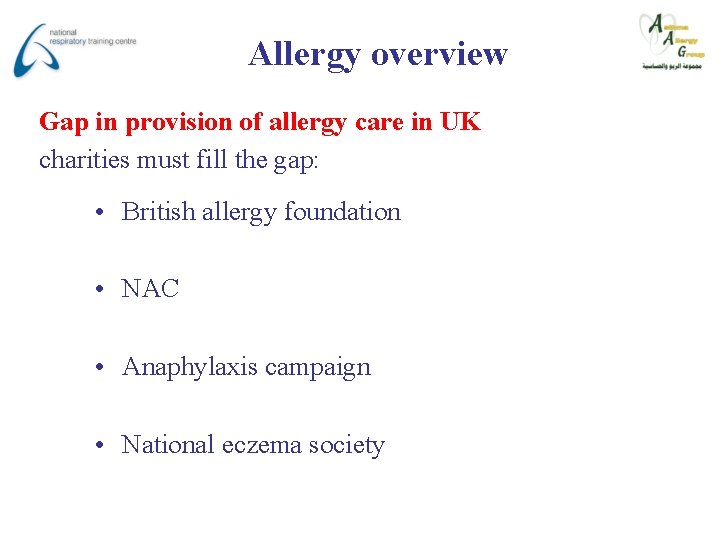 Allergy overview Gap in provision of allergy care in UK charities must fill the