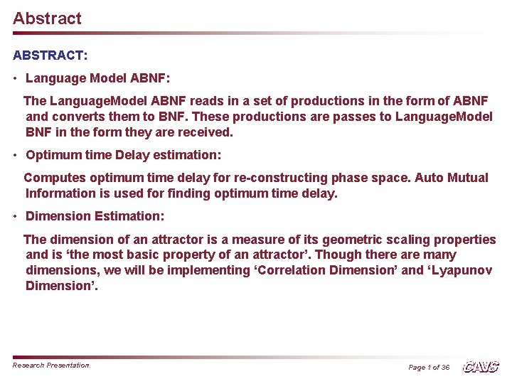 Abstract ABSTRACT: • Language Model ABNF: The Language. Model ABNF reads in a set
