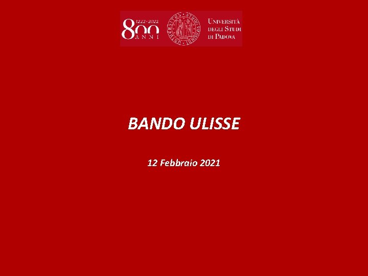 BANDO ULISSE 12 Febbraio 2021 