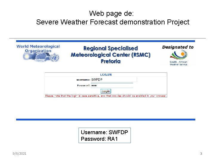 Web page de: Severe Weather Forecast demonstration Project Username: SWFDP Password: RA 1 9/8/2021