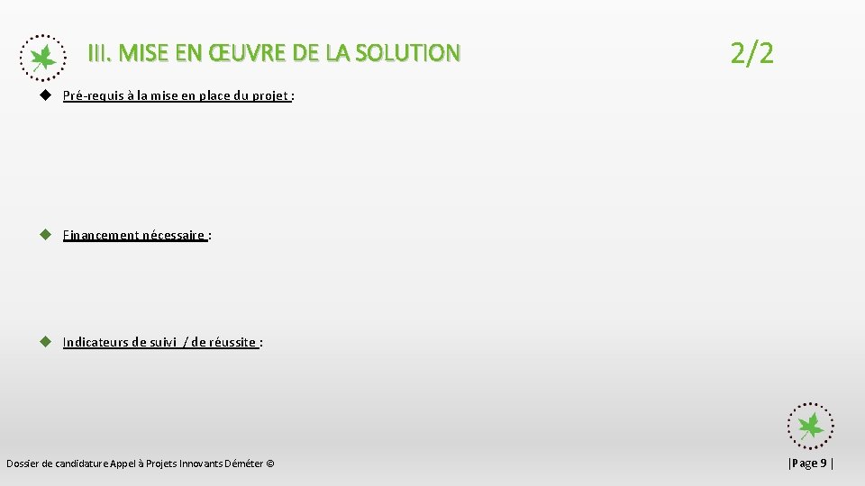 III. MISE EN ŒUVRE DE LA SOLUTION 2/2 u Pré-requis à la mise en